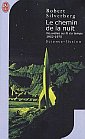 Le Chemin de la Nuit, Nouvelles au Fil du Temps : 1953-1970