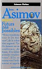 Asimov présente : Futurs pas Possibles