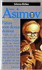 Asimov présente : Futurs Sens Dessus Dessous