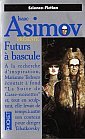 Asimov présente : Futurs à Bascule
