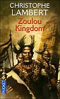 Zoulou Kingdom